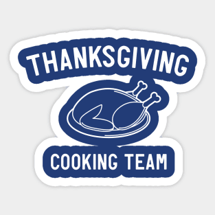 Thanksgiving Cook Team Sticker